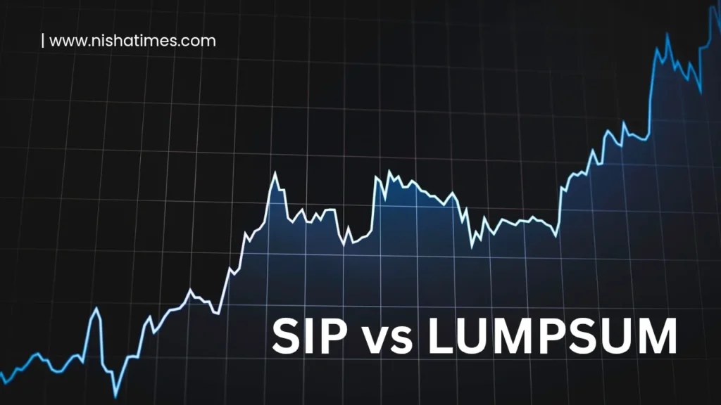 SIP vs Lumpsum